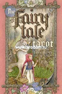 Таро Сказок Лизы Хант - Fairy Tale Tarot from Liza Hunt